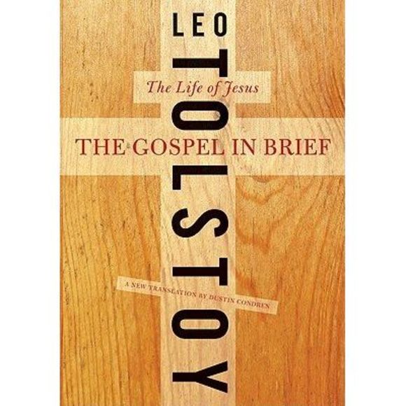 The Gospel in Brief: The Life of Jesus -- Leo Tolstoy - Picture 3 of 3